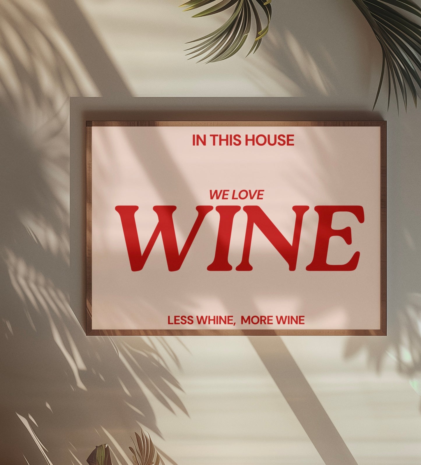 In this house we love wine typography print