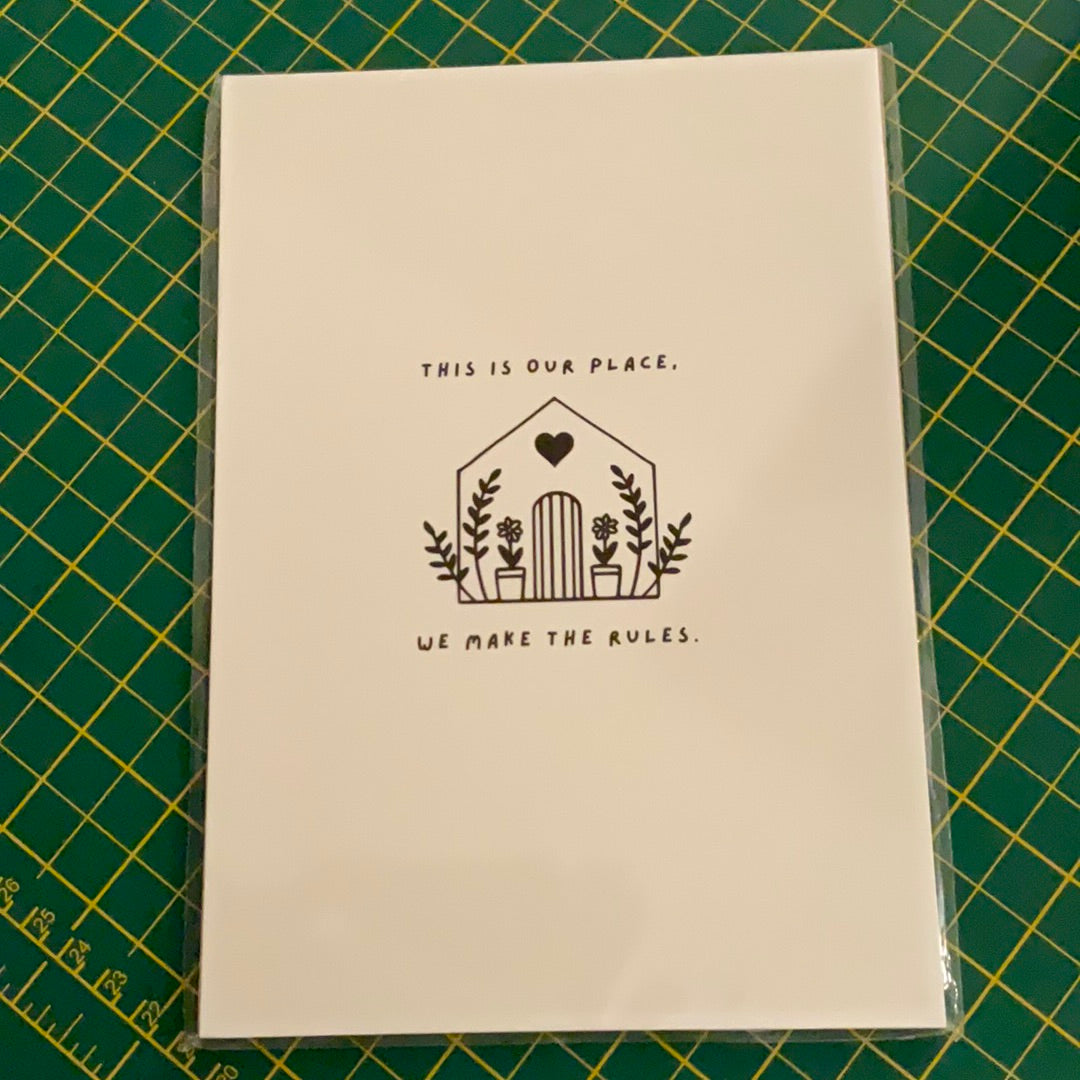 This is our place we make the rules A5