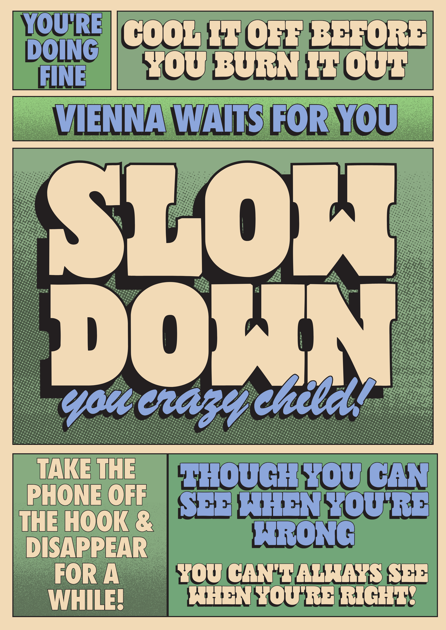 Slow Down print