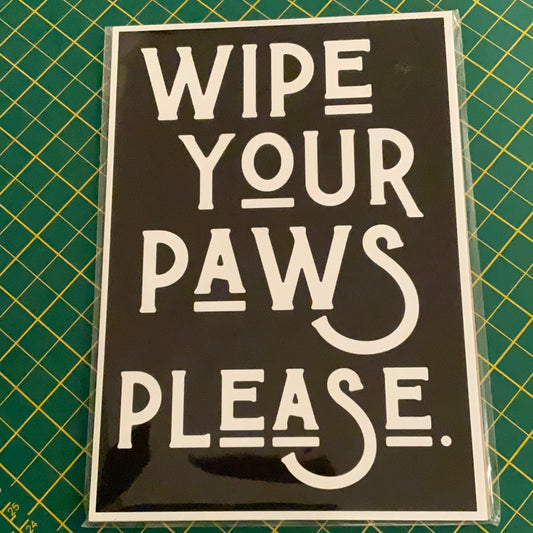 Wipe your paws please A5