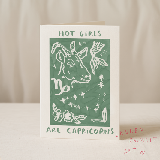 Hot girls are Capricorns 5x7 card