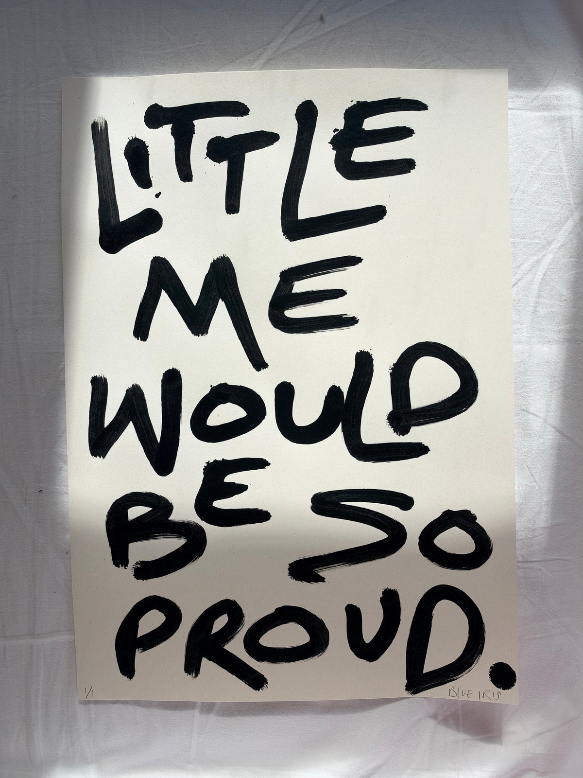 Little me would be so proud original A3