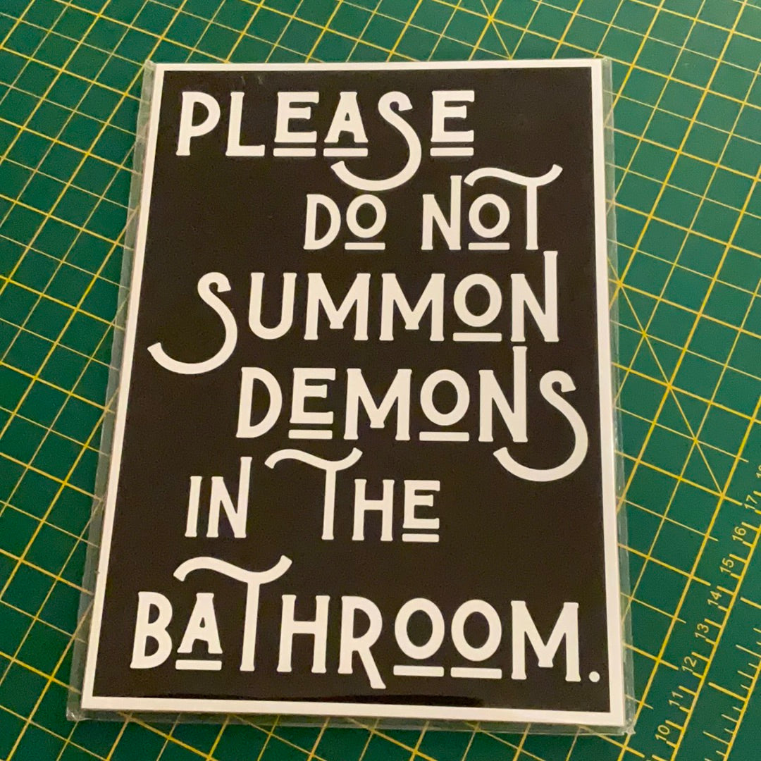 Please do not summon demons in the bathroom A5