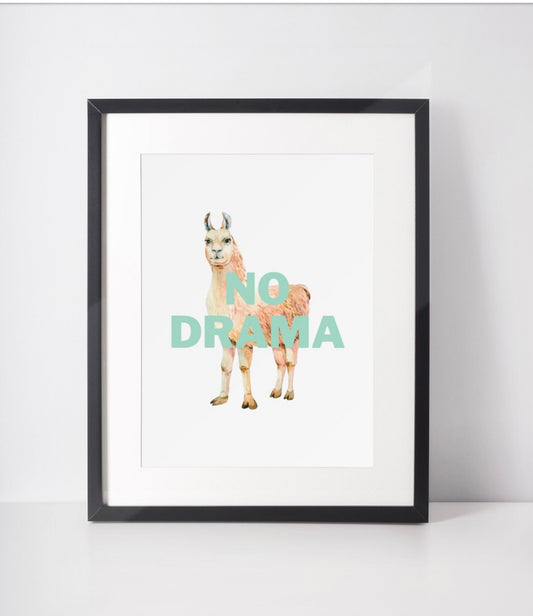 No drama llama print