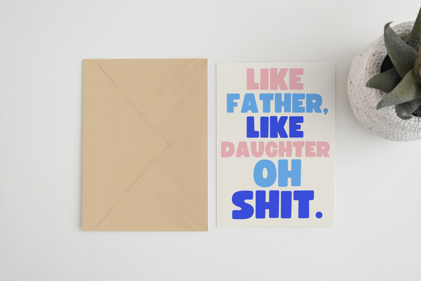 Like father like daughter oh shit 5x7 card