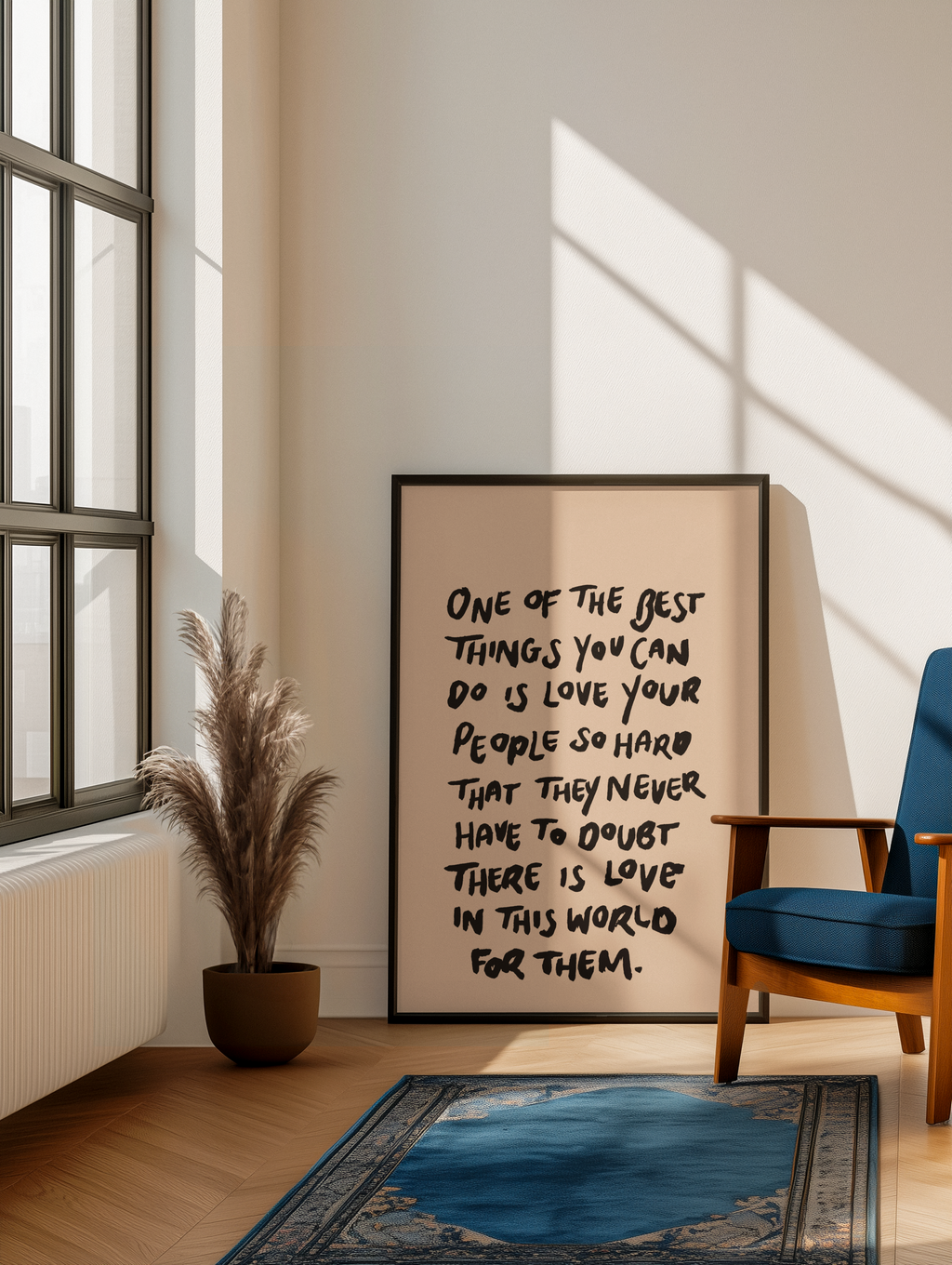 One of the best things you can do is love your people so hard print