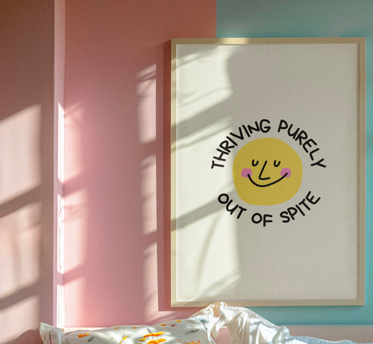 Thriving purely out of spite print