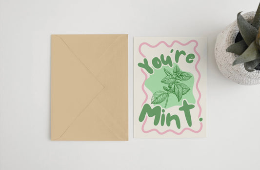 You’re Mint 5x7 card