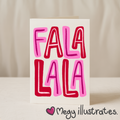 Fa la la la 5x7 card