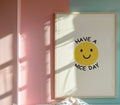 Have a nice day print