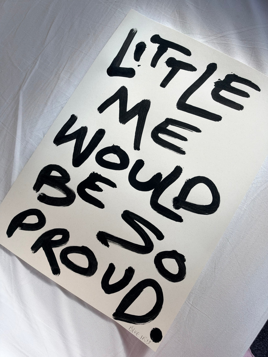 Little me would be so proud original A3