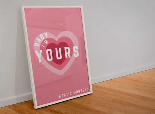 Baby I’m yours print