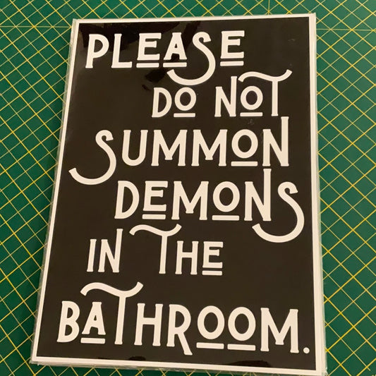 Please do not summon demons in the bathroom A4