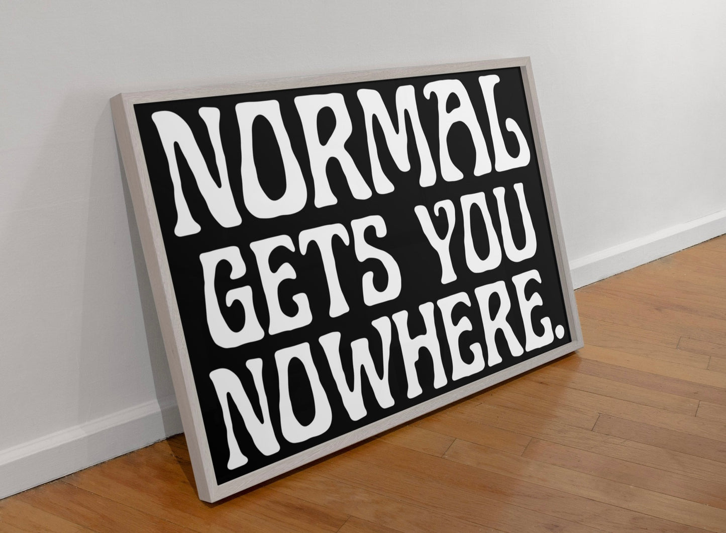 Normal gets you nowhere print