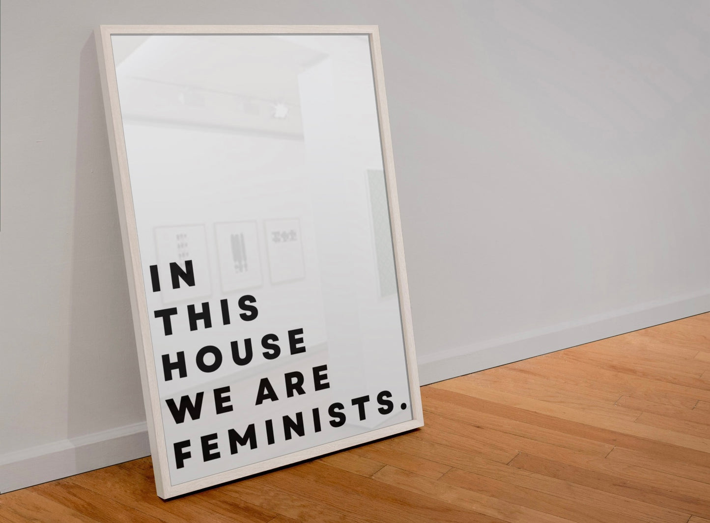 In this house we are feminists print