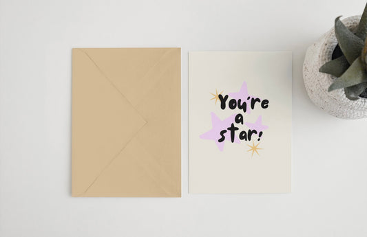 You’re a star! 5x7 card