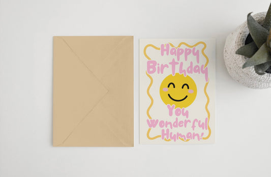 Happy Birthday you wonderful human 5x7 card