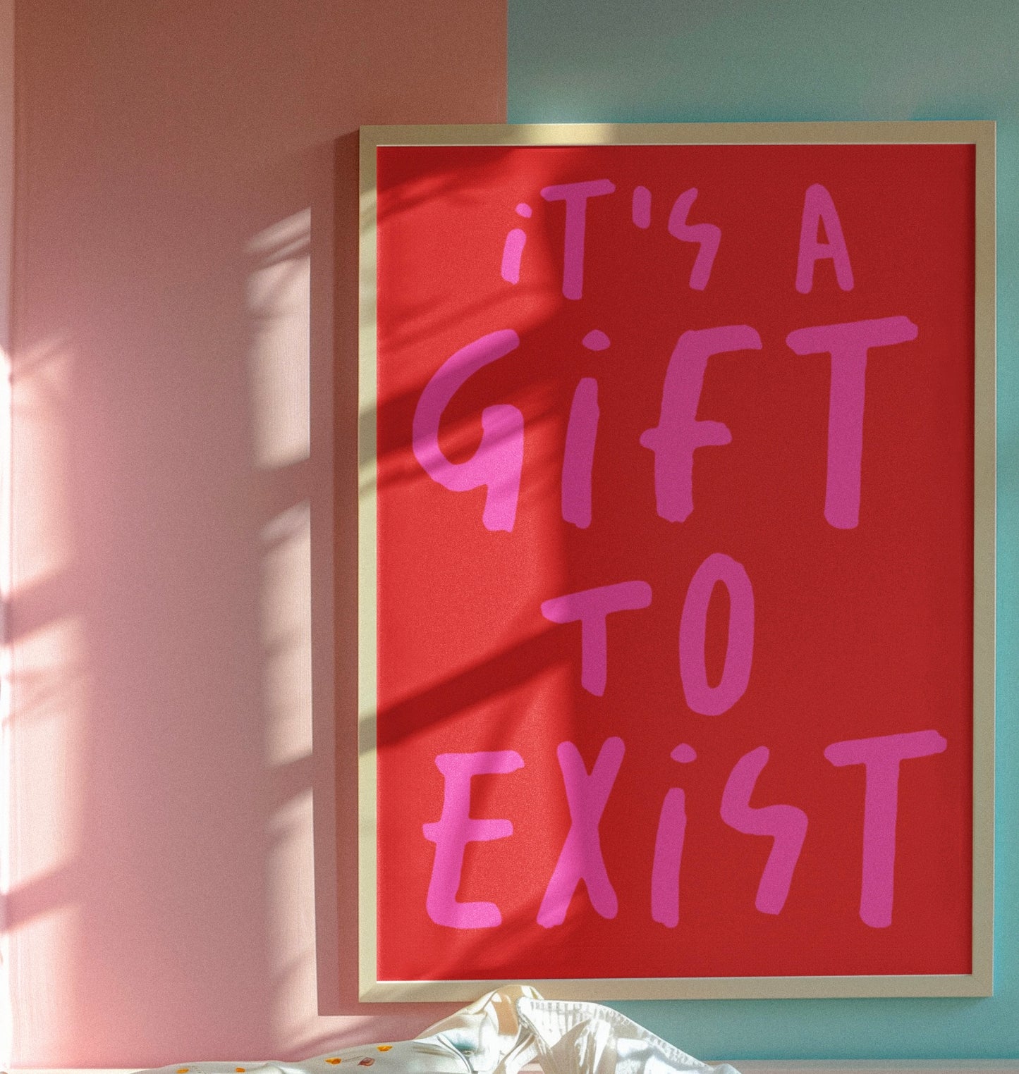 It’s a gift to exist typography print