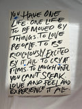 We have one life A3