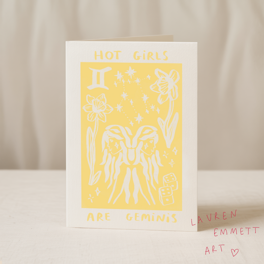 Hot girls are Geminis 5x7 card