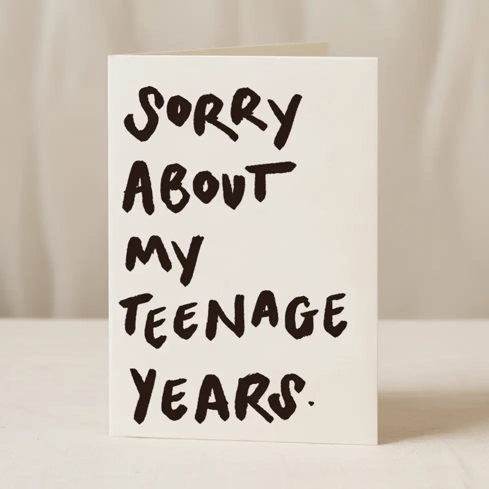 Sorry About My Teenage Years card