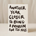 Another Year Closer to Being a Problem for the NHS card
