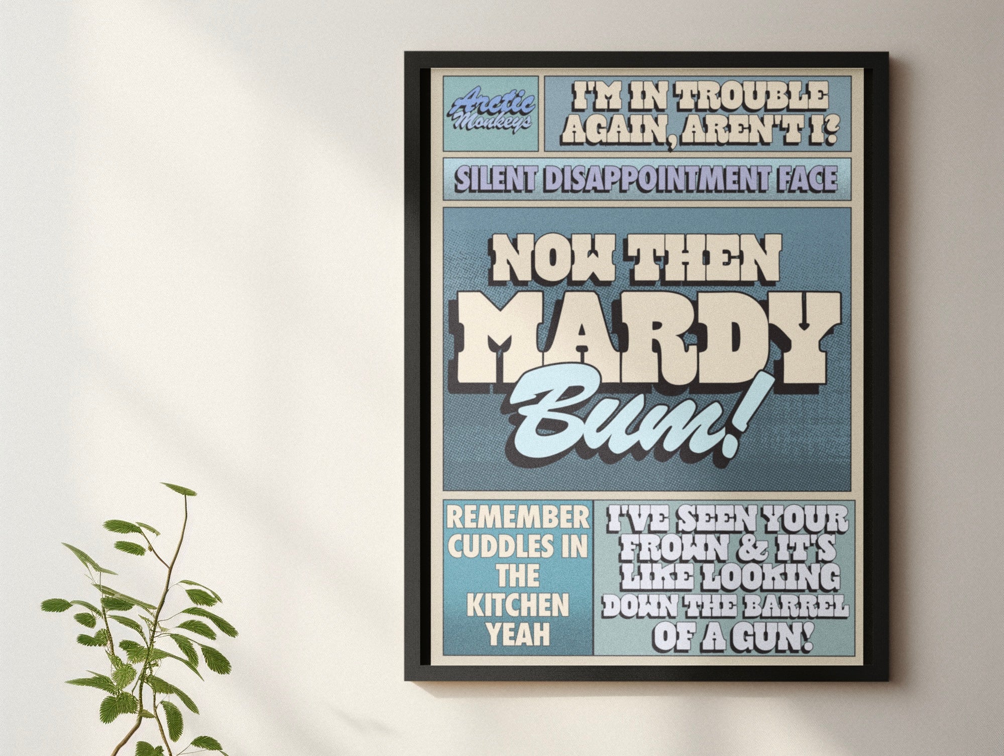 Now then Mardy bum print