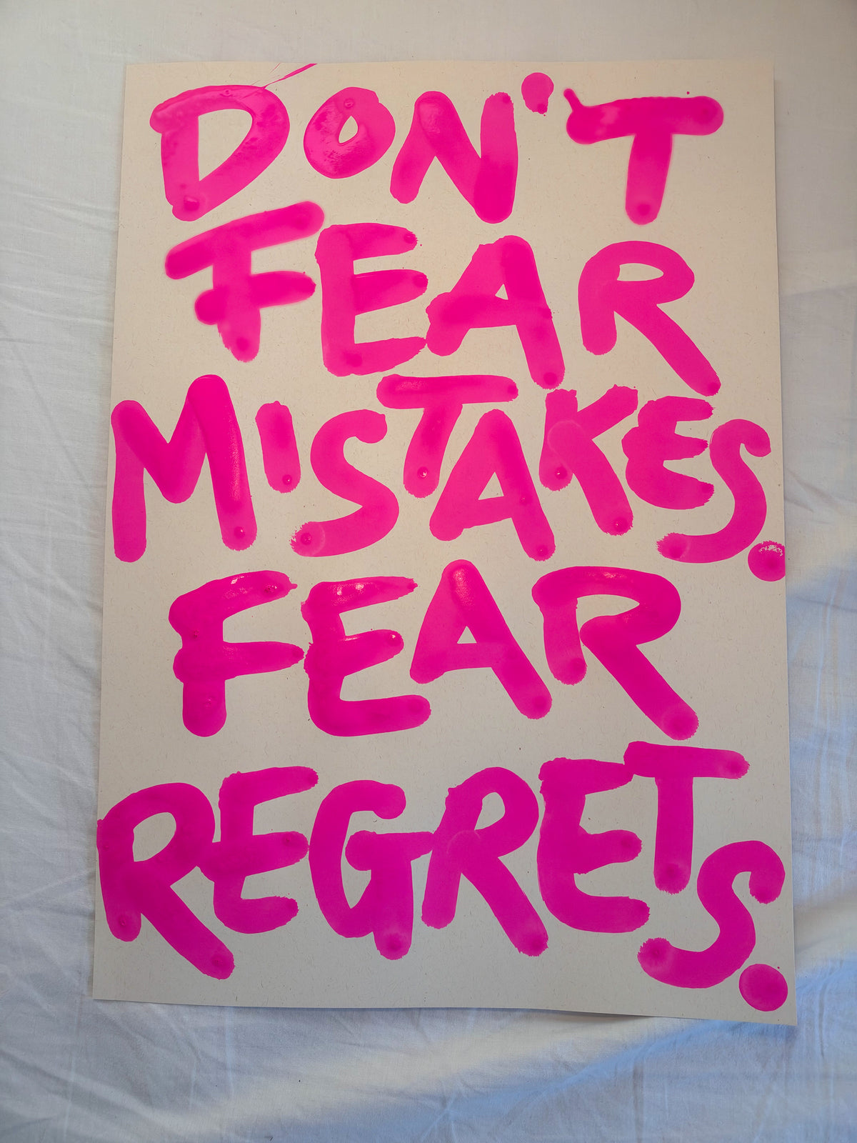 Don’t fear mistakes, fear regrets A3 original art piece