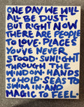 One day we will all be dust 24 x 30 inch canvas original art piece
